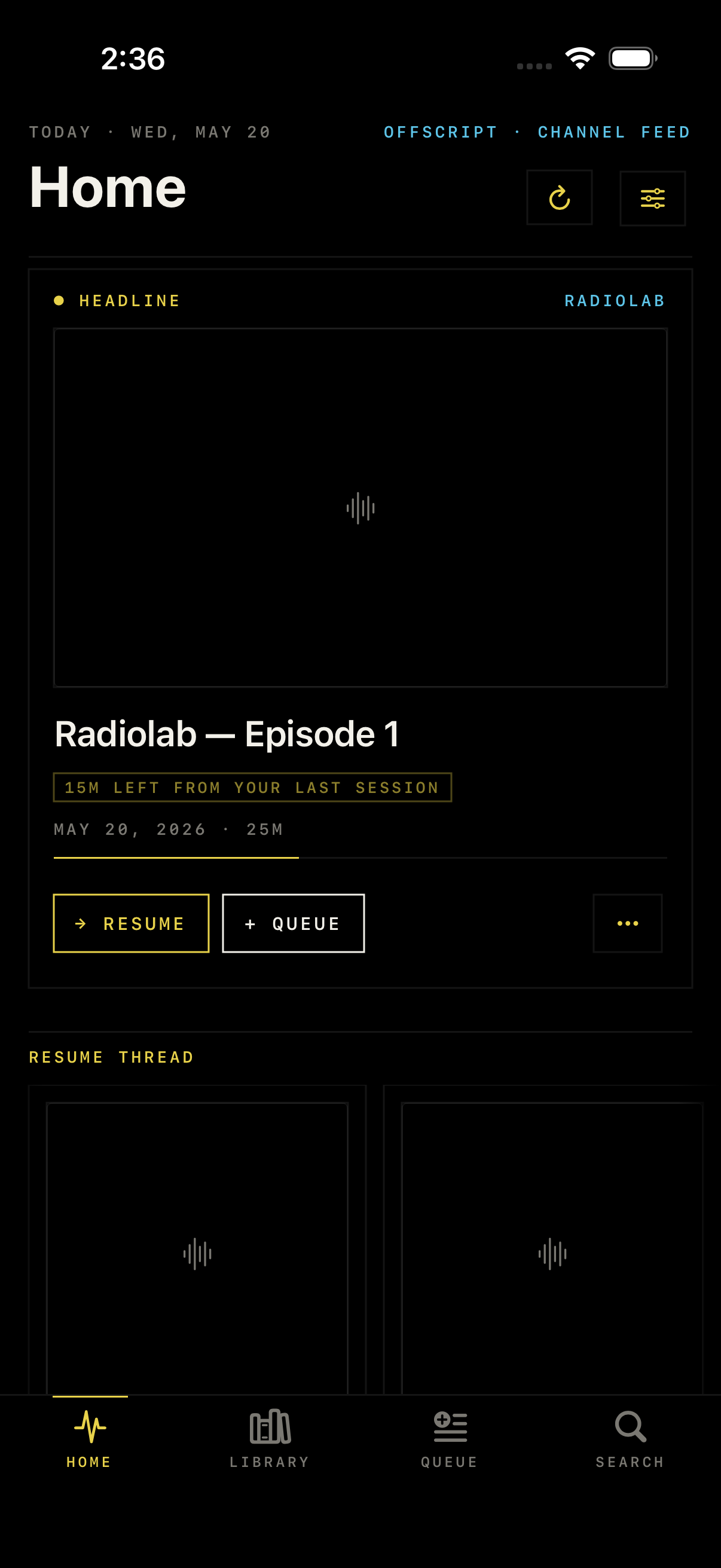 OffScript podcast application home screen with a populated listening surface
